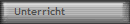 Unterricht